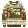 Jesus I Saw That Ugly Christmas Sweater