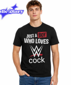 Just A Boy Who Loves WWE Cock Shirt Just A Boy Who Loves WWE Cock Shirt