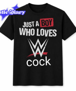 Just A Boy Who Loves WWE Cock Shirt