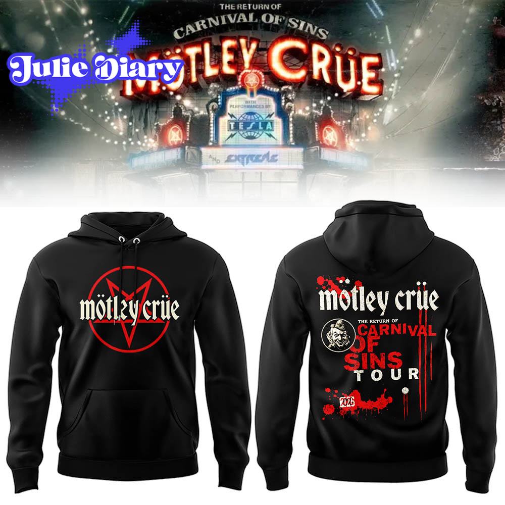 Motley Crue The Return of the Carnival of Sins Hoodie & Tee Motley Crue The Return of the Carnival of Sins Hoodie & Tee