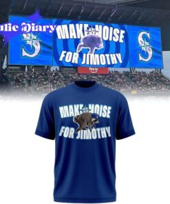 Seattle Mariners Make Noise For Jimothy 2026 Sweatshirt/Tee