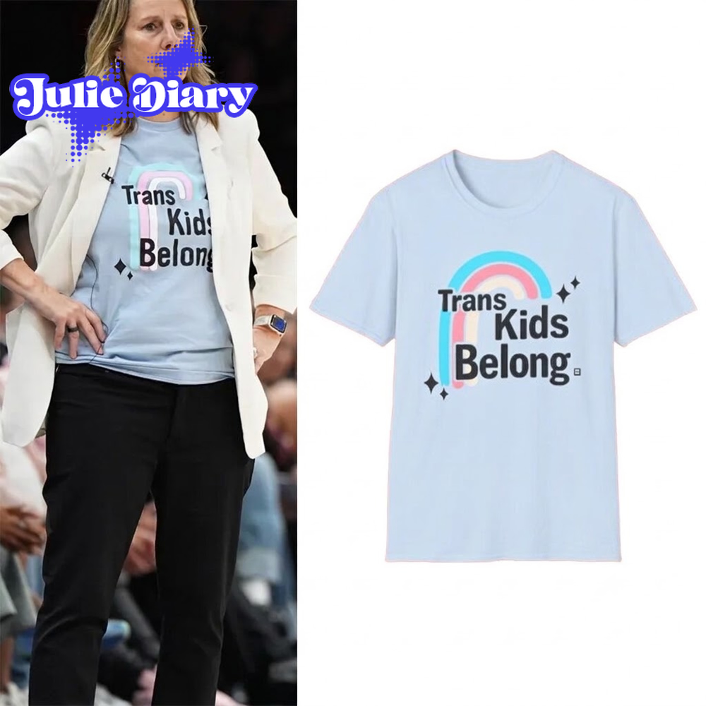 Cheryl Reeve Wearing Trans Kids Belong 2D Shirt Cheryl Reeve Wearing Trans Kids Belong 2D Shirt