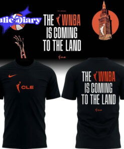 Cleveland WNBA IS COMING TO THE LAND Shirt