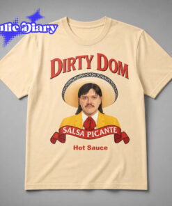 Dirty Dom Tapatio Hot Sauce 2D Shirt Dirty Dom Tapatio Hot Sauce 2D Shirt