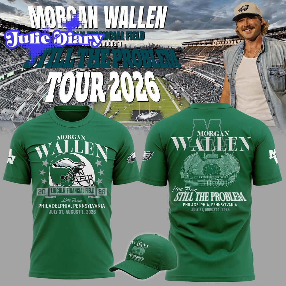 Morgan Wallen Still The Problem Tour 2026 At Lincoln Financial Field Shirt Morgan Wallen Still The Problem Tour 2026 At Lincoln Financial Field Shirt