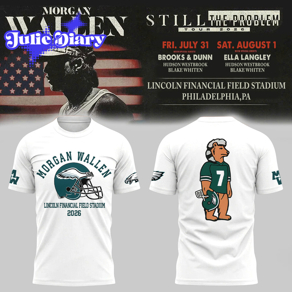 Morgan Wallen Still The Problem Tour 2026 At Lincoln Financial Field Shirt Morgan Wallen Still The Problem Tour 2026 At Lincoln Financial Field Shirt