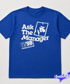 Role Model Ask The Manager The Tonight Show Shirt